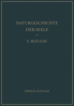 Naturgeschichte der Seele und ihres Bewußtwerdens. Mnemistische Biopsychologie (eBook, PDF) - Bleuler, Eugen