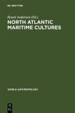 North Atlantic Maritime Cultures (eBook, PDF)