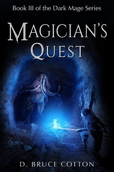 Magician's Quest (Dark Mage Series, #3) (eBook, ePUB)