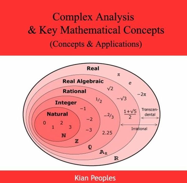 Complex Analysis & Key Mathematical Concepts (Concepts & Applications) (eBook, PDF) Complex Analysis & Key Mathematical Concepts (Concepts & Applications) (eBook, PDF)