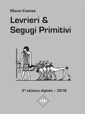 Levrieri & Segugi Primitivi (eBook, ePUB)