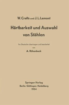 Härtbarkeit und Auswahl von Stählen (eBook, PDF) - Crafts, Walter; Lamont, John L.