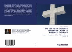 The Ethiopian Orthodox Tewahedo Church in Historical Evolution - Engedayehu, Walle