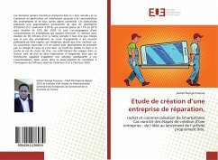 Etude de création d¿une entreprise de réparation, - Kamga Fossouo, Gatien