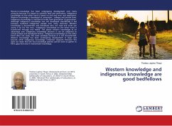 Western knowledge and indigenous knowledge are good bedfellows