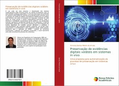 Preservação de evidências digitais voláteis em sistemas in vivo - Dantas Ribeiro de Arruda, Osmany