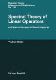 Spectral Theory of Linear Operators and Spectral Systems in Banach Algebras (eBook, PDF)