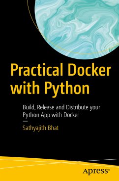Practical Docker with Python (eBook, PDF) - Bhat, Sathyajith