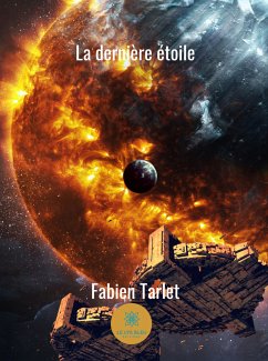 La dernière étoile (eBook, ePUB) - Tarlet, Fabien