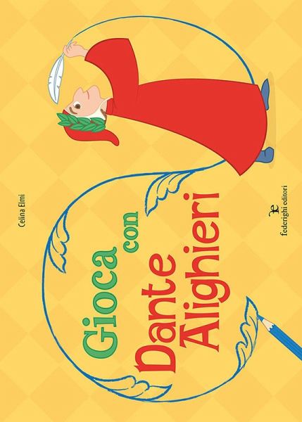 Gioca con Dante Alighieri Gioca con Dante Alighieri