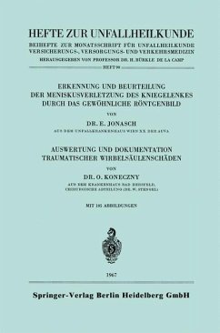 Cover Erkennung und Beurteilung der Meniskusverletzung des Kniegelenkes durch das Gewöhnliche Röntgenbild. Auswertung und Dokumentation Traumatischer Wirbelsäulenschäden (eBook, PDF)