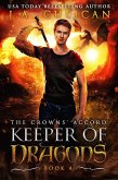 The Crowns' Accord (Keeper of Dragons, #4) (eBook, ePUB)