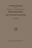 Anleitung zur Untersuchung der Rohmaterialien, Produkte, Nebenprodukte und Hilfssubstanzen der Zuckerindustrie (eBook, PDF)