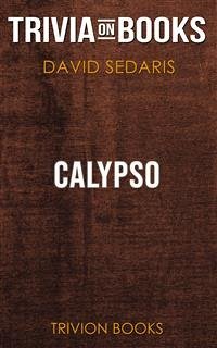 Calypso by David Sedaris (Trivia-On-Books) (eBook, ePUB) - Books, Trivion