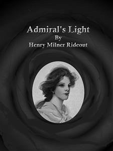Admiral's Light (eBook, ePUB) - Milner Rideout, Henry