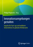 Innovationsumgebungen gestalten (eBook, PDF)