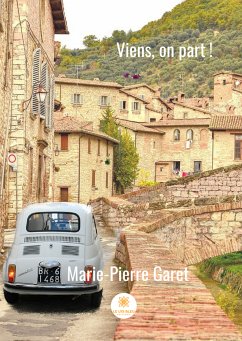 Viens, on part ! (eBook, ePUB) - Garet, Marie-Pierre