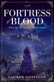 Fortress of Blood: A Retelling of Bram Stoker's Dracula (Mina Murray, #2) (eBook, ePUB) Fortress of Blood: A Retelling of Bram Stoker's Dracula (Mina Murray, #2) (eBook, ePUB)