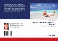 Statistical distributions with lifetime