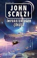 Imparatorlugun Cöküsü - Scalzi, John