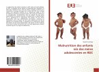 Malnutrition des enfants nés des mères adolescentes en RDC