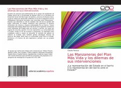Las Manzaneras del Plan Más Vida y los dilemas de sus intervenciones - Panizza, Claudia