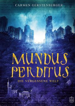 Mundus Perditus - Gerstenberger, Carmen