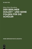 Der Berliner Dialekt - und seine Folgen für die Schüler (eBook, PDF)
