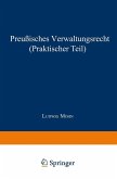 Preußisches Verwaltungsrecht (Praktischer Teil) (eBook, PDF)