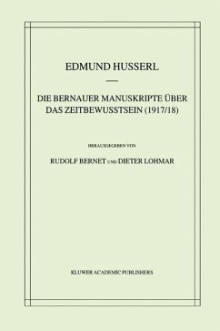 Die Bernauer Manuskripte Über das Zeitbewusstsein (1917/18) (eBook, PDF) - Husserl, Edmund; Bernet, Rudolf; Lohmar, Dieter