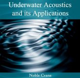 Underwater Acoustics and its Applications (eBook, PDF) Underwater Acoustics and its Applications (eBook, PDF)