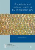 Precedents and Judicial Politics in EU Immigration Law (eBook, PDF)