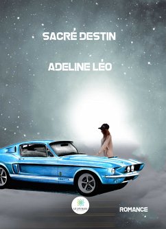 Sacré destin (eBook, ePUB) - Léo, Adeline