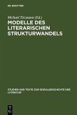 Modelle des literarischen Strukturwandels (eBook, PDF) Modelle des literarischen Strukturwandels (eBook, PDF)