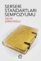 Serseri Standartlari Sempozyumu - Ciracioglu, Vecdi