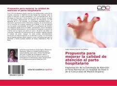 Propuesta para mejorar la calidad de atención al parto hospitalario - Garcia Cachafeiro, Luisa Victoria