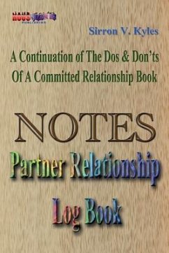 Notes Partners Relationship Log Book - Sirron, Kyles V