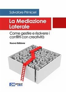 La Mediazione Laterale (eBook, ePUB) - Primiceri, Salvatore