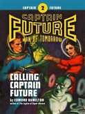 Captain Future #2: Calling Captain Future (eBook, ePUB)