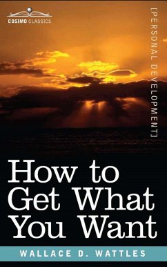 Cover How to Get What You Want (eBook, ePUB)