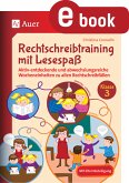 Rechtschreibtraining mit Lesespaß - Klasse 3 (eBook, PDF)