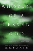 Whispers of a Lesser God (eBook, ePUB)