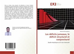 Les déficits jumeaux, le déficit structurel et conjoncturel - Bel mkaddem, Zakariae