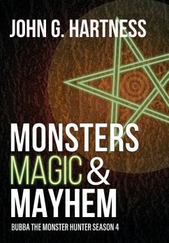 Monsters, Magic, & Mayhem - Hartness, John G