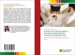 Análise da Citotoxicidade e Genotoxicidade de Dois Cimentos Endondônticos