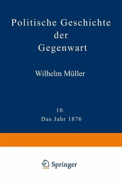 Politische Geschichte der Gegenwart (eBook, PDF) - Müller, Wilhelm