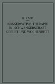 Konservative Therapie in Schwangerschaft, Geburt und Wochenbett (eBook, PDF)