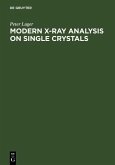 Modern X-Ray Analysis on Single Crystals (eBook, PDF)