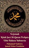 Terjemah Kitab Suci Al-Quran Perkata Edisi Bahasa Indonesia (eBook, PDF)