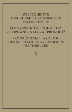 Fortschritte der Chemie Organischer Naturstoffe / Progress in the Chemistry of Organic Natural Products / Progres dans La Chimie des Substances Organiques Naturelles (eBook, PDF)